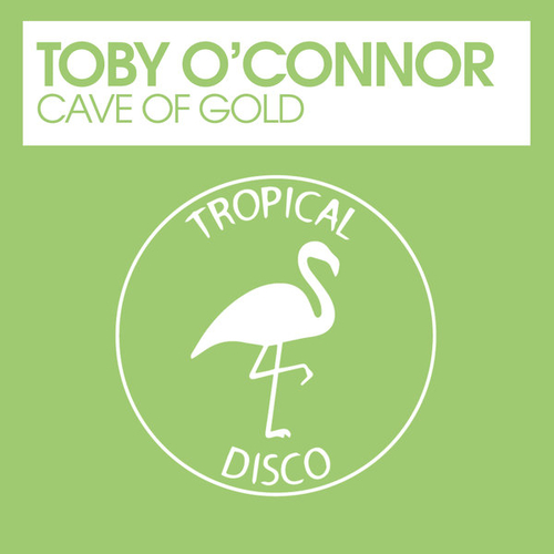 Toby O'connor - Cave Of Gold [TDR301]